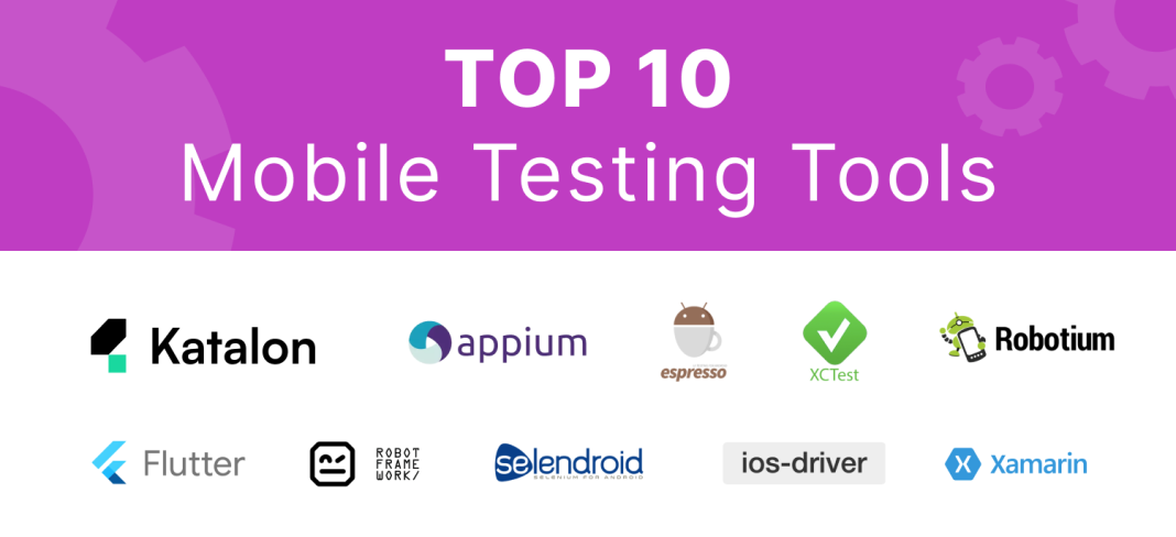 Top 7 Mobile Testing Tools for 2023